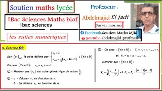 Suites numériquesExercice corrigé 6Suite récurrenteSuite géométrique Calcul des sommes1bacSM [upl. by Azila]