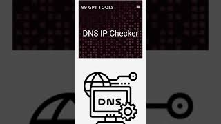 DNS IP CHECKER in 99 GPT TOOLS  https99gptblogspotcom  What is IP Checker [upl. by Yelad]