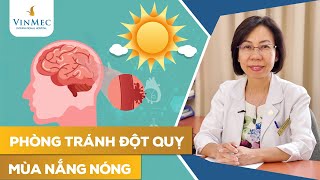 Cảnh giác với đột quỵ mùa nắng nóng [upl. by Yatnwahs881]