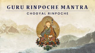 Guru Rinpoche — Mantra by Chogyal Rinpoche [upl. by Emmye]