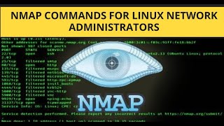 Nmap Commands for Linux Network Administrators [upl. by Nnylassej]