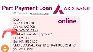 Axis bank home loan prepayment online How to make Axis Bank prepayment online [upl. by Amias]