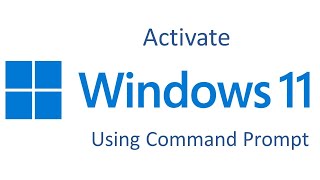 Activate Windows 11 Using Command Prompt [upl. by Ynos460]