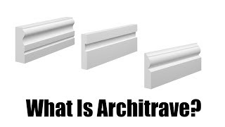 What Is Architrave  Skirting World [upl. by Norrahc]