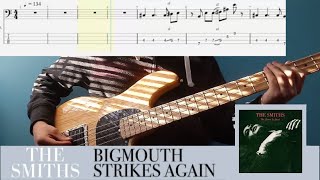 The Smiths  Bigmouth Strikes Again TABS Bass Cover [upl. by Elsinore]