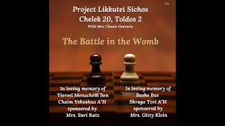 Project Likkutei Sichos  Chelek 20 Toldos 2 [upl. by Ielhsa]