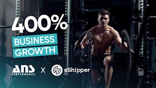 How ANS Performance Grew Their Business Over 400 with eShipper [upl. by Bronson]