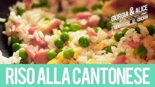 Riso alla Cantonese  Ricette facili e veloci  Giorgia e Alice studentesse in cucina [upl. by Iek418]