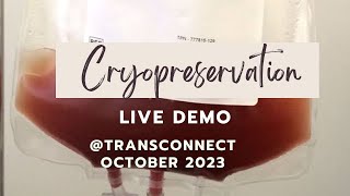 CRYOPRESERVATION  LIVE DEMO EPISODE 40 [upl. by Verdie]