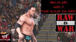 WWE 2K19 RAW IS WAR WEEK 5 TIME TO PLAY THE GAME [upl. by Frans]