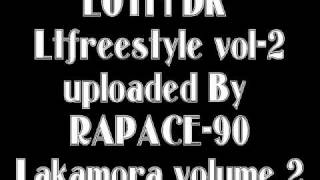 ♫ Lotfi DK 2000 Lotfreestyle LaKamora Volume 2 [upl. by Haimerej]