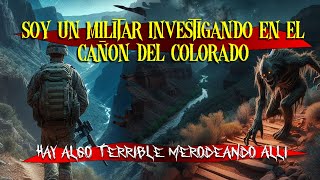 Soy un militar colaborando con la policía de Colorado Hay algo siniestro viviendo en el monumento [upl. by Enilekcaj939]