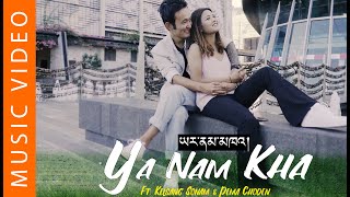 YA NAM KHA New Music Video 2020 Official  Sangay thinley Dechen Wangmo amp Bijay Bishwa [upl. by Chadwick856]