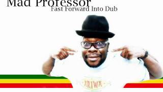 Mad Professor  Fast forward into dub [upl. by Oberg]