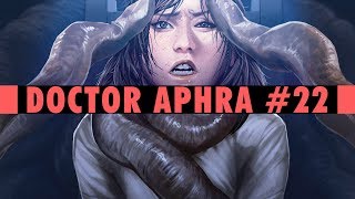 Enhanced Interrogation  Doctor Aphra 22 Review [upl. by Minton141]