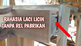 rahasia membuat laci licin tanpa rel laci pabrikan [upl. by Gardal]