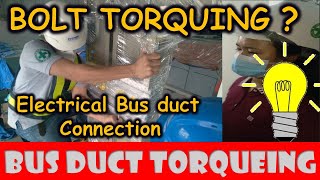 Bolt Torquing of Electrical bus duct Connection [upl. by Dombrowski]