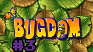 Lets Play Bugdom 2 Part 3 Flicks and Teas [upl. by Assiar]