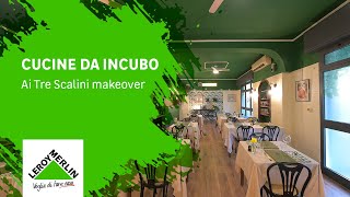 Cucine Da Incubo Ai Tre Scalini makeover [upl. by Schwejda]