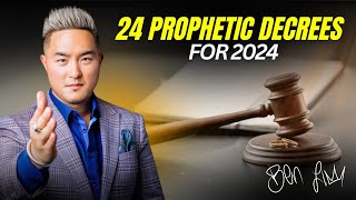 24 Prophetic Decrees for 2024 [upl. by Animahs]