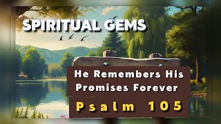 SPIRITUAL GEMS for this week  psalm105  zaboor 105  audio bible in urdu bible reading audio kjv [upl. by Rasecoiluj]