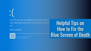 Helpful Tips on How to Fix the Blue Screen of Death [upl. by Ludwigg]