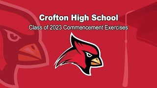 Crofton High School Commencement Exercises June 5 2023 [upl. by Prendergast226]