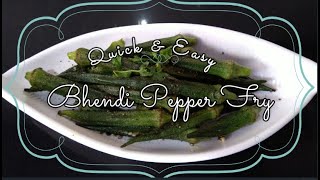 Quick amp Easy Bhendi Pepper Fry  Healthy Okra  Ladys Finger Pepper Fry Recipe [upl. by Yelsha812]