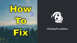 How to Fix Discord Stuck on Checking for Updates Guide [upl. by Adias]