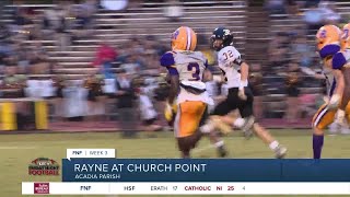 FNF23  WEEK 3 RAYNE VS CHURCH POINT [upl. by Ragas]