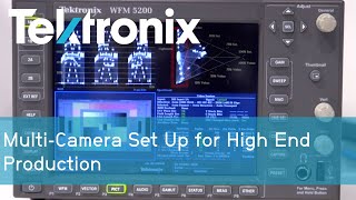 Multicamera Set Up for High End Production  Tektronix [upl. by Emile645]