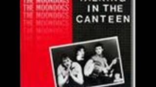 the moondogs talking in the canteen classic single [upl. by Ruth]