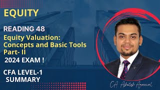 CFA Level1 Summary 2024  Equity  Reading 48 Part2  CA Ashutosh Agarwal [upl. by Ahsit667]