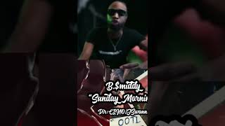 Bmiddy“Sunday Morning”  VIDEO OTW ShotDirected By CiNo Productions x JSwann [upl. by Eittap]