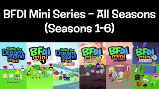 BFDI Mini Series  All Seasons Seasons 16 [upl. by Junie]