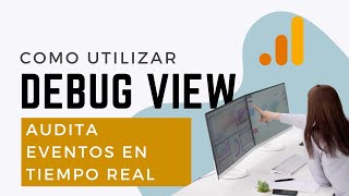 Como activar modo depuración en tiempo real  GA4 Debug View [upl. by Bixby321]