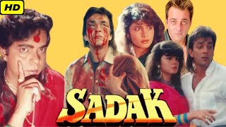 Sadak 1991 Full Movie I Sanjay Dutt Puja Bhatt Deepak Tijori Mahesh Bhatt I HD Facts amp Review [upl. by Noelc]