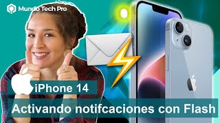 iPhone 14 – Activando notificaciones con Flash  🔦📱🤳🏽 [upl. by Atined]