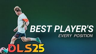 DLS25 Players For Every Position dls dlsgamer dls dls2025 dlsnewevent dls25 dls25update yt [upl. by Retsbew]