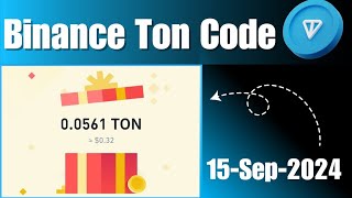 Ton binance red packet code today 2024  Ton red packet code in binance today  today ton red packet [upl. by Sualkcin]