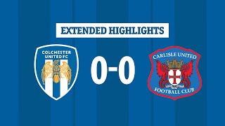 Extended Highlights  Colchester United 00 Carlisle United [upl. by Pesvoh]