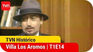 Villa Los Aromos  T1E14 [upl. by Jed]