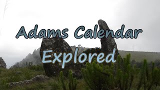 Ancient Africa  Adams Calendar Explored [upl. by Adlitam534]