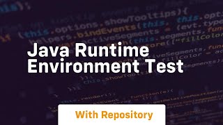 java runtime environment test [upl. by Palmira]