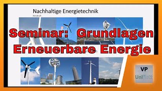 Seminar Grundlagen Erneuerbare Energien [upl. by Odlo713]