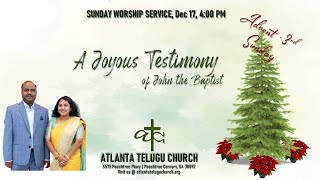 Atlanta Telugu Church Service Dec17 2023A Joyous Testimony Of John The Baptist PsJohnampSudha Billa [upl. by Ludovico154]