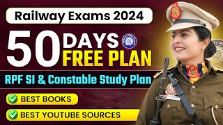 RPF SI and constable 2024  Free Study Plan for railway exams  RPF Constable and SI Exam Date [upl. by Thinia881]