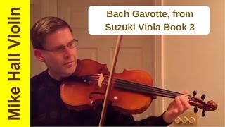 Bach Gavotte  7 from Suzuki Viola Book 3 Original edition [upl. by Anerev]