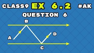 14 Ex 62 class 9 Q6 chapter 6 Lines and angles by Ak Yadav  Akstudy 1024 [upl. by Orgel]