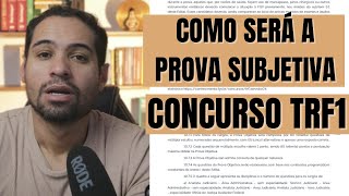 COMO SERÁ A PROVA SUBJETIVA DO CONCURSO DO TRF1 [upl. by Engel]